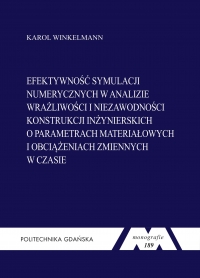 Szczegóły książki Efektywność symulacji numerycznych w analizie wrażliwości i niezawodności konstrukcji inżynierskich