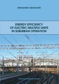 Szczegóły książki Energy efficiency of electric multiple units in suburban operation