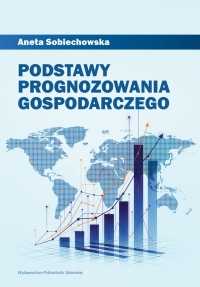 Szczegóły książki Podstawy prognozowania gospodarczego