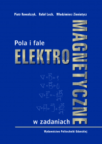 Szczegóły książki Pola i fale elektromagnetyczne w zadaniach