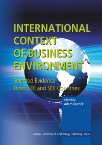 Szczegóły książki International context of business environment. Selected evidence from CEE and SEE countries