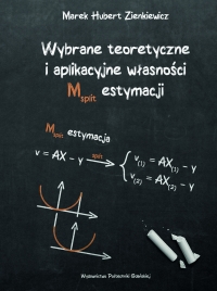 Szczegóły książki Wybrane teoretyczne i aplikacyjne własności Msplit estymacji