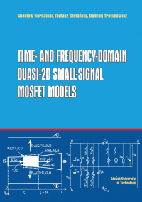 Szczegóły książki Time- and Frequency-Domain Quasi-2D Small-Signal MOSFET Models