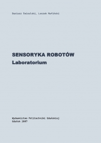 Szczegóły książki Sensoryka robotów. Laboratorium