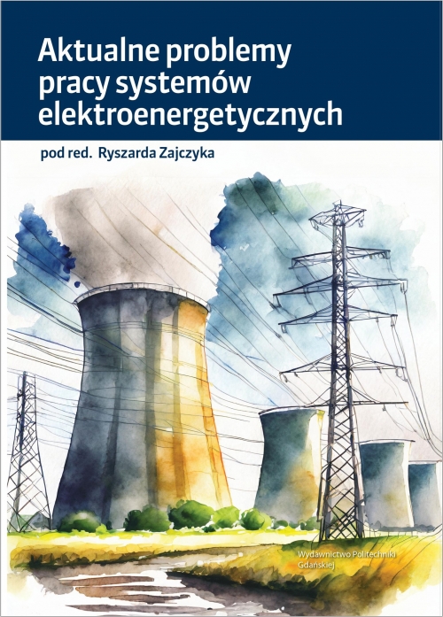 Szczegóły książki Aktualne problemy pracy systemów elektroenergetycznych