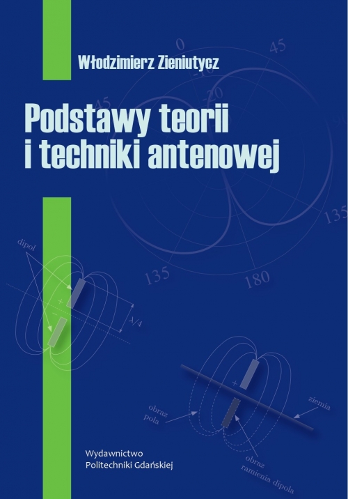 Szczegóły książki Podstawy teorii i techniki antenowej