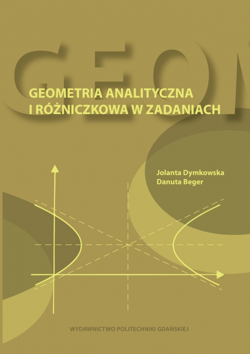 Szczegóły książki Geometria analityczna i różniczkowa w zadaniach