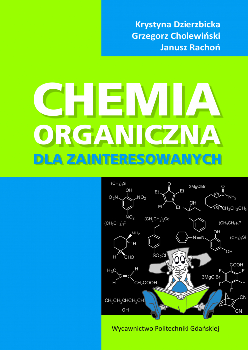 Szczegóły książki Chemia organiczna dla zainteresowanych