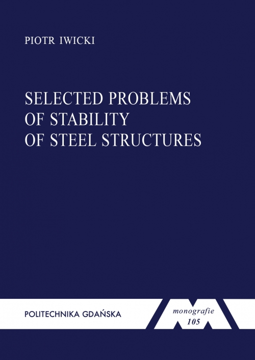 Szczegóły książki Selected problems of stability of steel structures