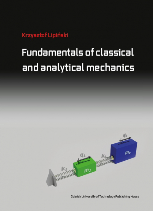 Szczegóły książki Fundamentals of classical and analytical mechanics