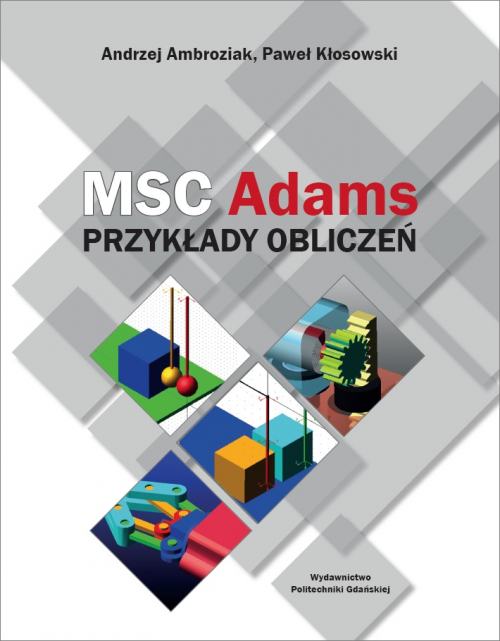 Szczegóły książki MSC Adams  Przykłady obliczeń