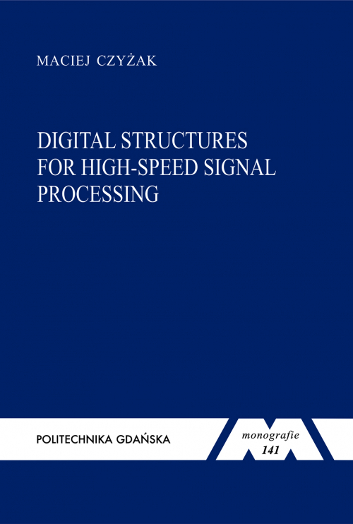 Szczegóły książki Digital structures for high-speed signal processing