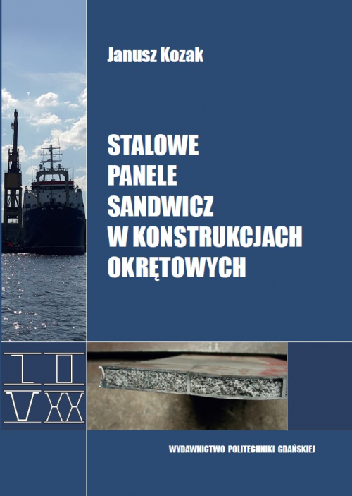 Szczegóły książki Stalowe panele sandwicz w konstrukcjach okrętowych