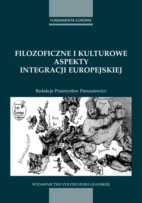 Szczegóły książki Filozoficzne i kulturowe aspekty integracji europejskiej