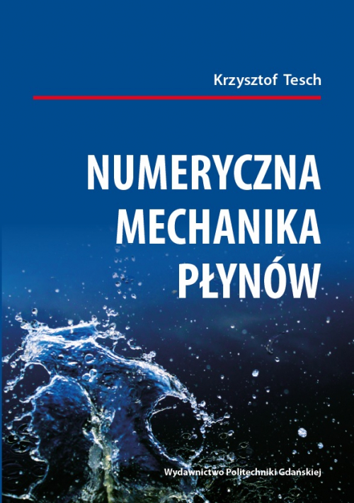 Szczegóły książki Numeryczna mechanika płynów